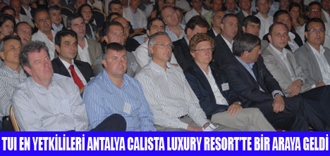 TUIYE CALISTA  RESORT EV SAHİPLİĞİ YAPTI