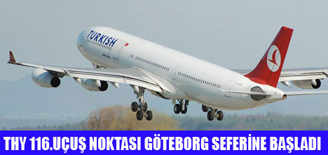 THY GÖTEBORG SEFERİNE BAŞLADI