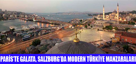 SALZBURGDA MODERN TÜRKİYE SERGİSİ