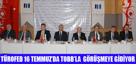 TOBB İLE GÖRÜŞMEYE GİDİLİYOR