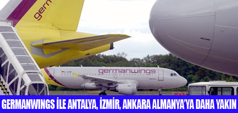 GERMANWINGS TÜRKİYE UÇUŞLARINI ARTTIRDI