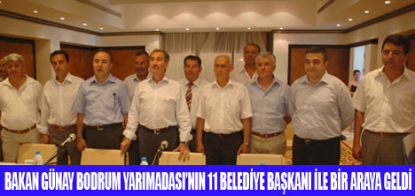 BAKAN GÜNAYIN BODRUM ZİYARETİ