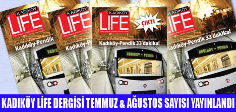 KADIKÖY LİFE DERGİSİ YAYINLANDI