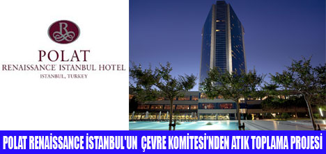 POLAT HOTELDEN ATIK TOPLAMA PROJESİ