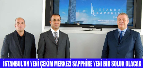 SAPPHİRE İSTANBULA TERAS OLACAK