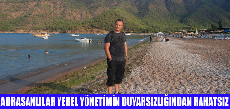 ADRASANLILAR YÖNETİMDEN RAHATSIZ