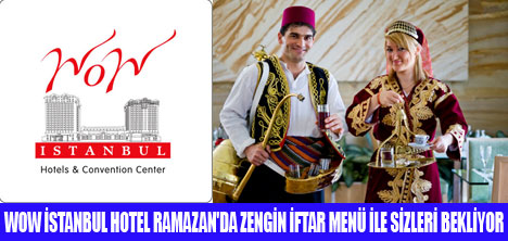 RAMAZAN KEYFİ WOW ISTANBULDA