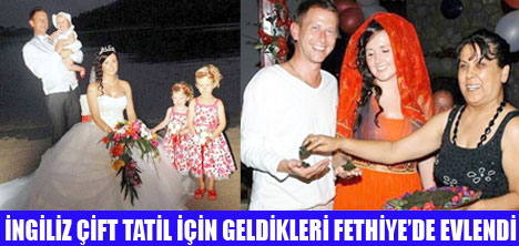 TATİL İÇİN GELDİ FETHİYEDE EVLENDİ