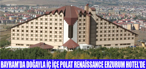 POLAT RENAİSSANCE'DEN  BAYRAM PAKETİ