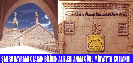 MOR GABRİEL MANASTIRININ  YAŞ GÜNÜ