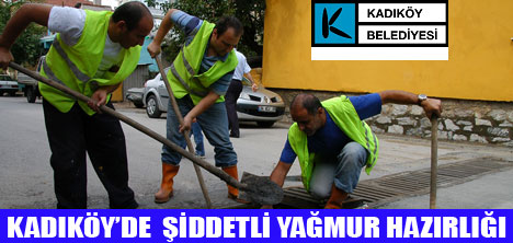 KADIKÖY'DE ÖNLEMLER ARTTIRILDI