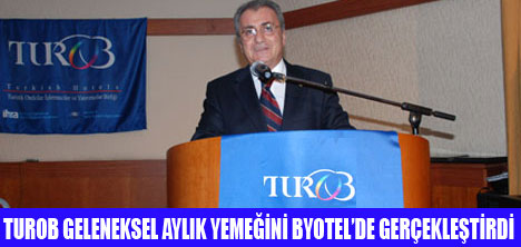 TUROB İFTAR YEMEĞİ BYOTELLDE YAPILDI