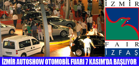 İZMİR AUTOSHOW FUARI 7-12 KASIMDA