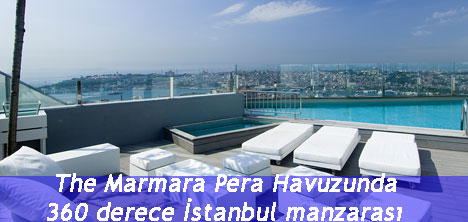 The Marmara Pera Havuzunda 360 derece İstanbul manzarası
