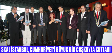 SKAL İSTANBULDA CUMHURİYET ÇOŞKUSU