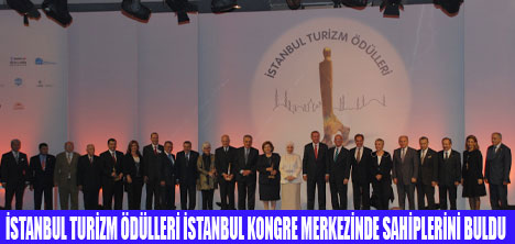 İSTANBUL TURİZM ÖDÜLLERİ VERİLDİ