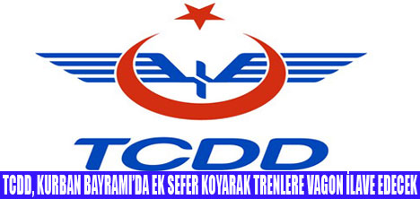 TCDD BAYRAM İÇİN EK SEFER KOYACAK