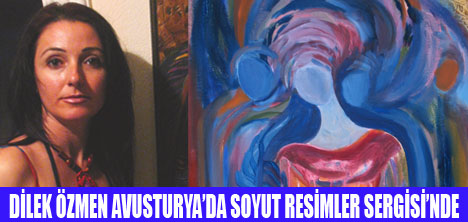 AVUSTURYADA SOYUT RESİMLER SERGİSİ