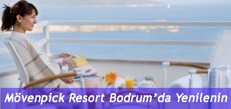 Mövenpick Resort Bodrumda Yenilenin