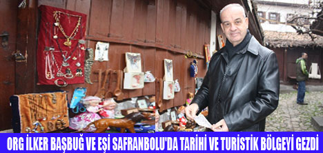 BAŞBUĞ ÇİFTİ SAFRANBOLUYU GEZDİ