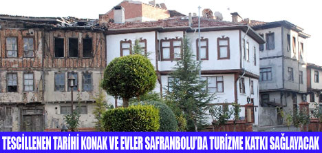 132 SAFRANBOLU EVİ TESCİLLENDİ