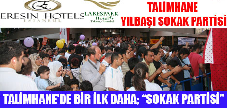 TALİMHANE,SOKAK PARTİSİ İLE ŞENLENİYOR