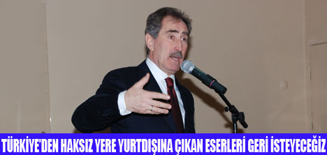 ESERLERİMİZİ GERİ İSTEYECEĞİZ