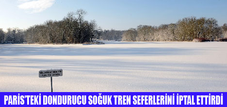 SOĞUK HAVA PARİS ULAŞIMINI DURDURDU