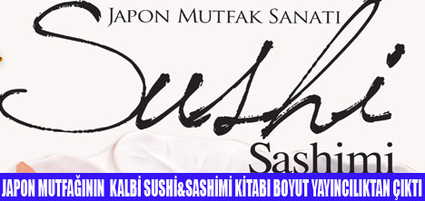 SUSHİ&SASHİMİ KİTABI ÇIKTI