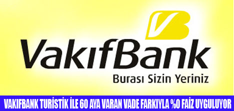 VAKIFBANKTAN TURİSTİK TATİL KREDİSİ