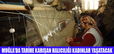 HALICILIĞI 300 KADIN YAŞATACAK