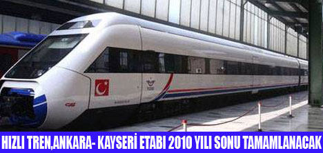 YHT İLE ANKARA KAYSERİ  2 SAATE İNİYOR