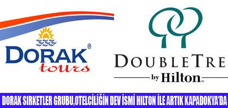 DORAK GRUBU, HİLTON İLE KAPADOKYADA