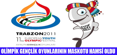 OLİMPİK OYUNLAR MASKOTU HAMSİ