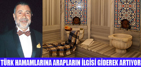 TÜRK HAMAMLARINA ARAP İLGİSİ