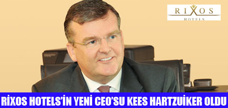 RİXOSUN CEOSU KEES HARTZUİKER OLDU