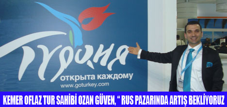 OFLAZ TURİZM RUS PAZARINDAN UMUTLU