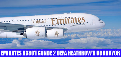 EMIRATES HEATHROWA UÇURUYOR