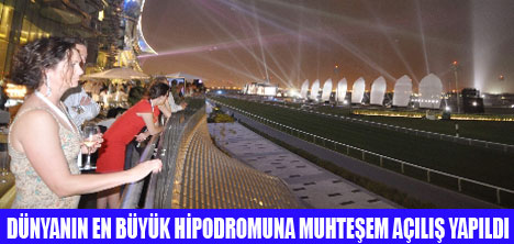 DUBAİ MEYDAN HİPODROM AÇILDI