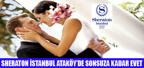 SHERATON ATAKÖYDE DÜĞÜN KEYFİ