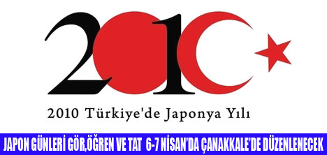 JAPON GÜNLERİ ÇANAKKALEDE