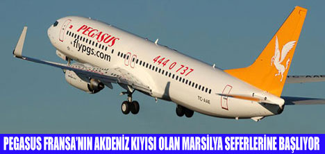 PEGASUS MARSİLYAYA UÇUYOR