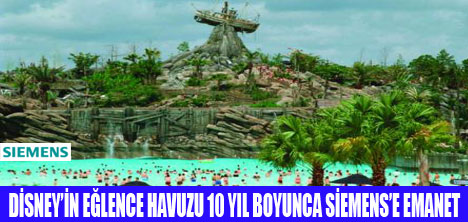 DİSNEYİN HAVUZU SİEMENSE EMANET