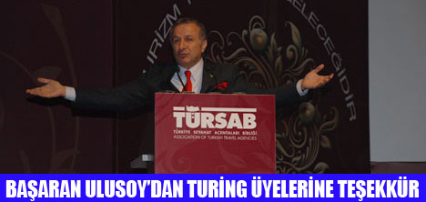 ULUSOY 'DAN TURİNG ÜYELERİNE TEŞEKKÜR