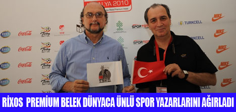 YABANCI SPOR YAZARLARI RİXOS'DA