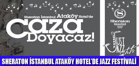 SHERATON ATAKÖYDE JAZZ FESTİVALİ