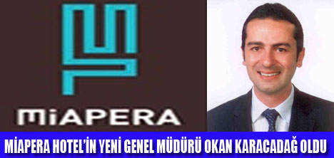 MİAPERA HOTELDE ATAMA