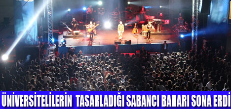 SABANCI BAHARI FİNALİNİ YAŞADI