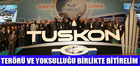 TUSKON BİRLİK BERABERLİK ÇAĞRISI YAPTI