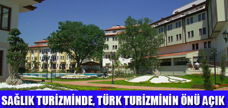 SAĞLIK TURİZMİ BİZİMLE BAŞLADI